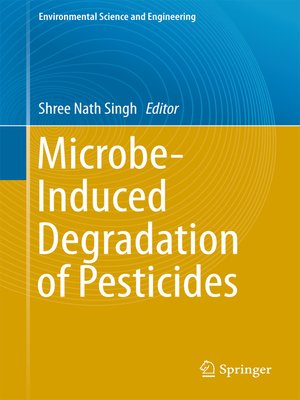 cover image of Microbe-Induced Degradation of Pesticides